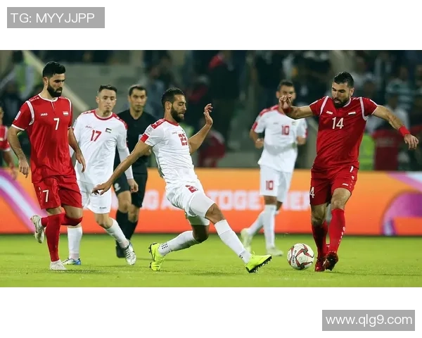 约旦与叙利亚精彩对决比分录像回顾及赛后分析